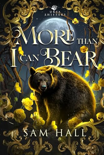 More Than I Can Bear (Ursa Shifters)