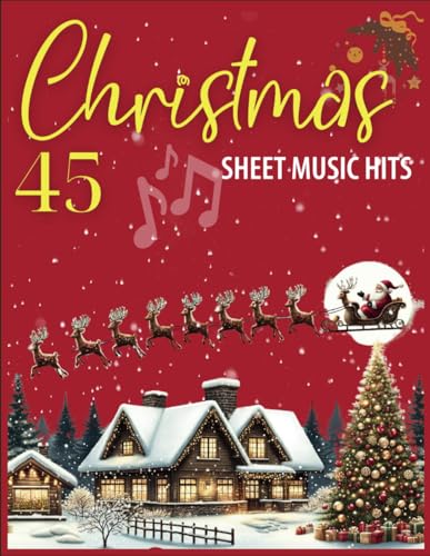 45 Christmas Sheet Music Hits: Piano.Vocal.Guitar