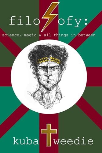 Filosofy : Science, Magic and All Things in Between