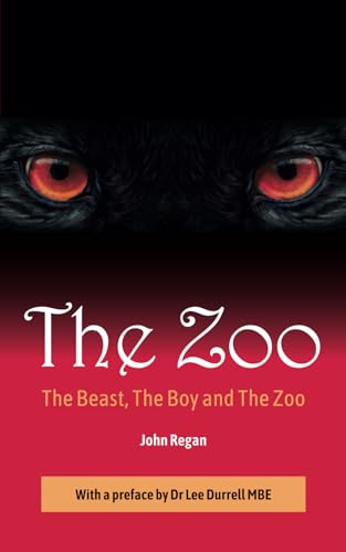 The Zoo: The Beast, The Boy and The Zoo