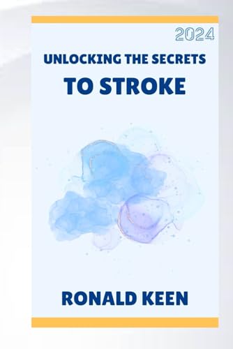 Unlocking the Secrets to Stroke