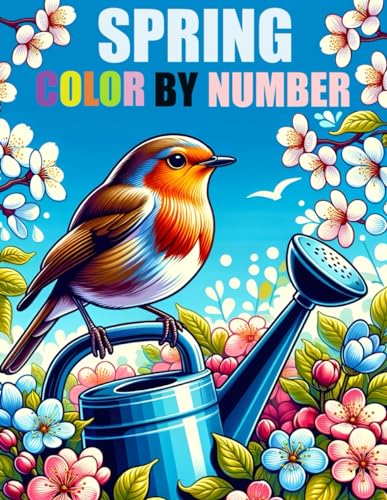 Spring Season Color By Number Adult Coloring Book: Large Print Simple Color By Numbers Spring Flowers, Animals, Easter and More