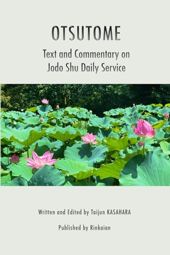 OTSUTOME - Jodo Shu Daily Service: Text and Commentary