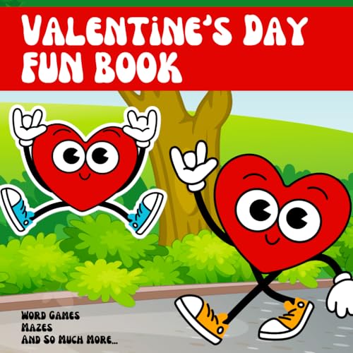 Valentine's Day Fun Book: Mazes, Word Games, Drawing Pages, Find The Differences And More - Valentine's Day Gifts For Kids