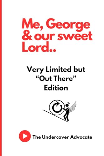 Me, George and Our Sweet Lord : Very Limited but Out There Edition