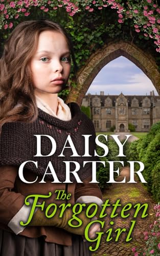 The Forgotten Girl (The West Country Family Sagas)