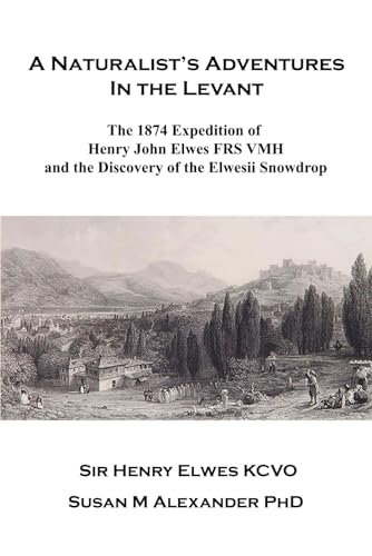 A Naturalist's Adventures in the Levant