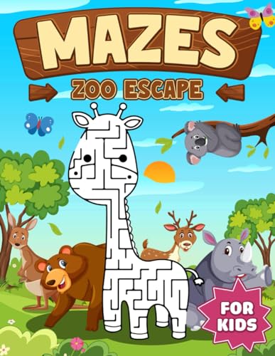 Zoo Escape Mazes Book: Outsmart Mazes to Escape the Zoo, Great for Kids Who Love Animals and Playful Adventures