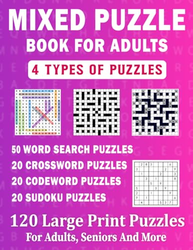 Mixed Puzzle Book For Adults: 120 Large Print Puzzles For Adults And Seniors Included 4 Types Of Puzzles