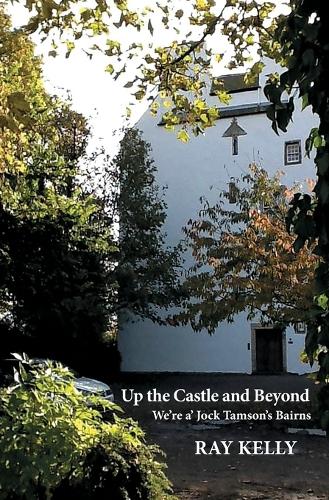 UP the Castle and Beyond