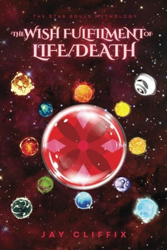The Wish Fulfilment of Life/Death