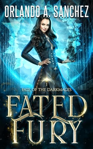 Fated Fury (Fate of the Darkmages)