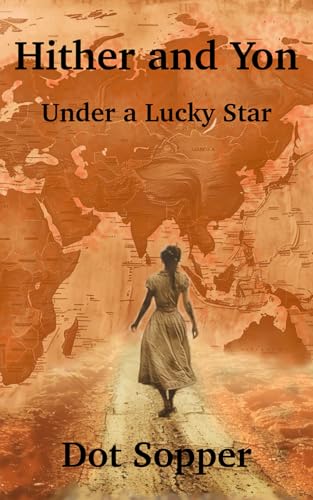 Hither and Yon: Under a Lucky Star
