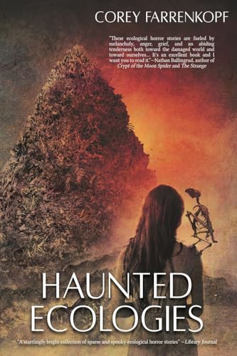Haunted Ecologies