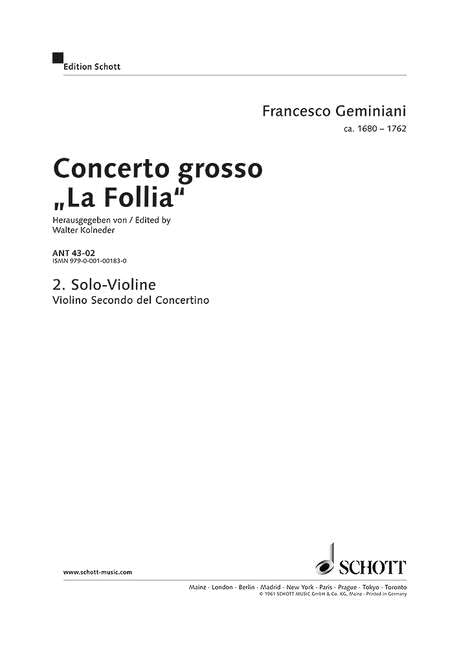 Concerto grosso: "La Follia" from Corellis op. 5/12. 2 Solo-Violins, Solo-Violoncello/Contrabass, String orchestra and Basso continuo. Partie soliste.