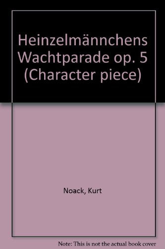 Heinzelmännchens Wachtparade: Character piece. op. 5. salon orchestra.
