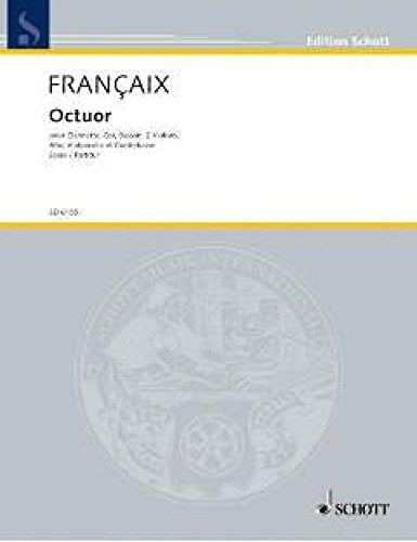Octuor: for clarinet, bassoon, horn, 2 violins, viola, violincello and double bass. Clarinet, French Horn, Bassoon, 2 Violins, Viola, Violoncello and Double-bass. Partition.