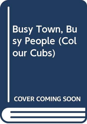 Busy Town, Busy People