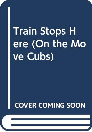 Train Stops Here