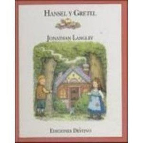 Hansel and Gretel