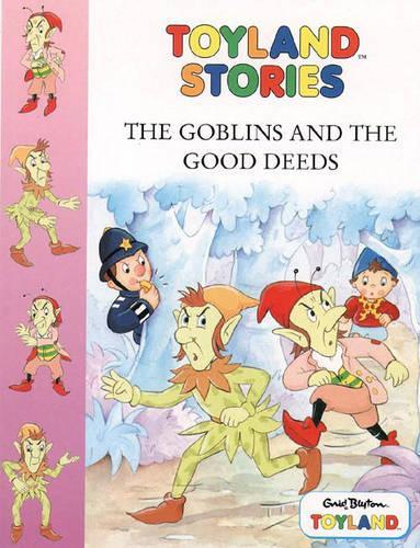 The Goblins and the Good Deeds