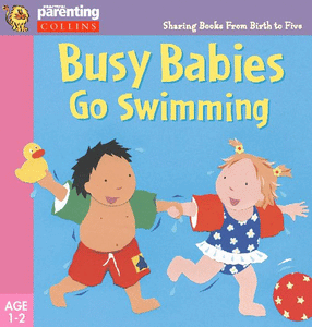 Busy Babies Go Swimming 