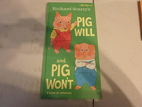 Pig Will and Pig Won't