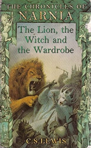 The Lion, the Witch and the Wardrobe: (Chronicles of Narnia)