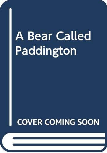 A Bear Called Paddington