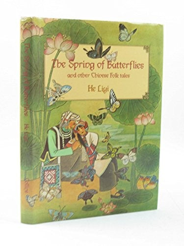 The Spring of Butterflies and Other Chinese Folk Tales