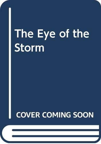 The Eye of the Storm