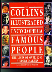 The Collins Illustrated Encyclopedia of Famous People 