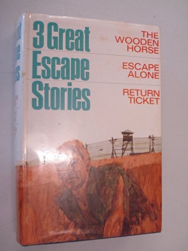 Three Great Escape Stories