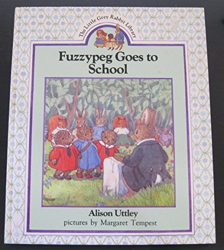 Fuzzypeg Goes to School