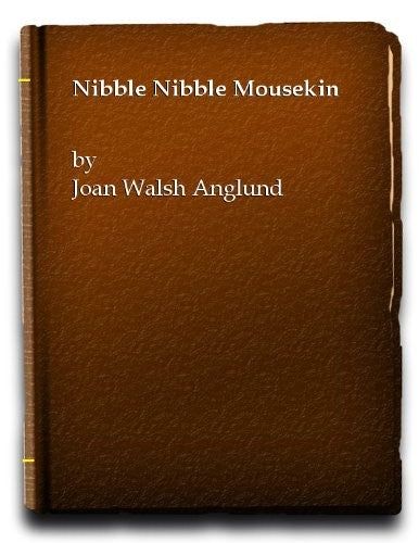 Nibble, Nibble, Mousekin