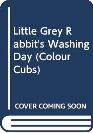 Little Grey Rabbit's Washing Day