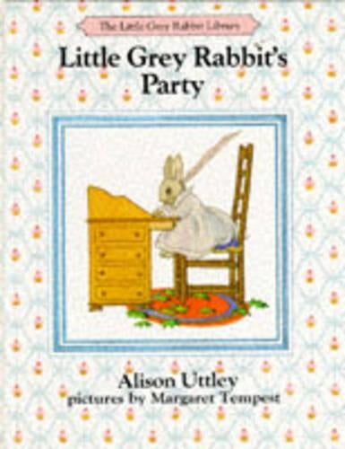 Little Grey Rabbit's Party