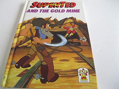 SuperTed and the Goldmine