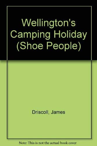 Wellington's Camping Holiday