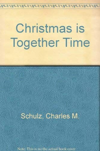 Christmas is Together Time