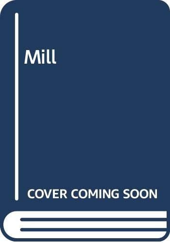 Mill