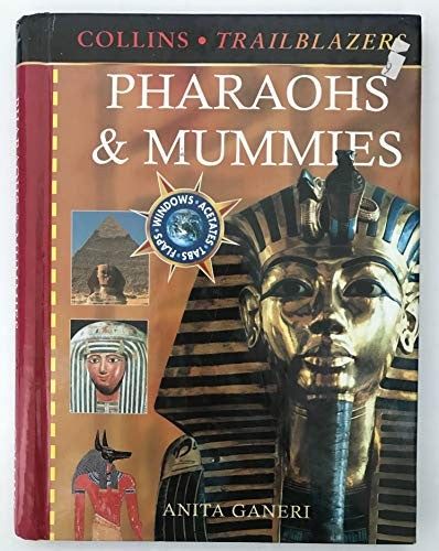 Pharaohs and Mummies