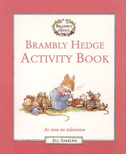 Brambly Hedge Activity Book