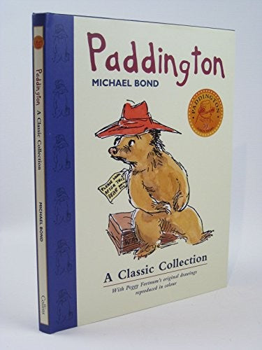 Paddington, A Classic Collection
