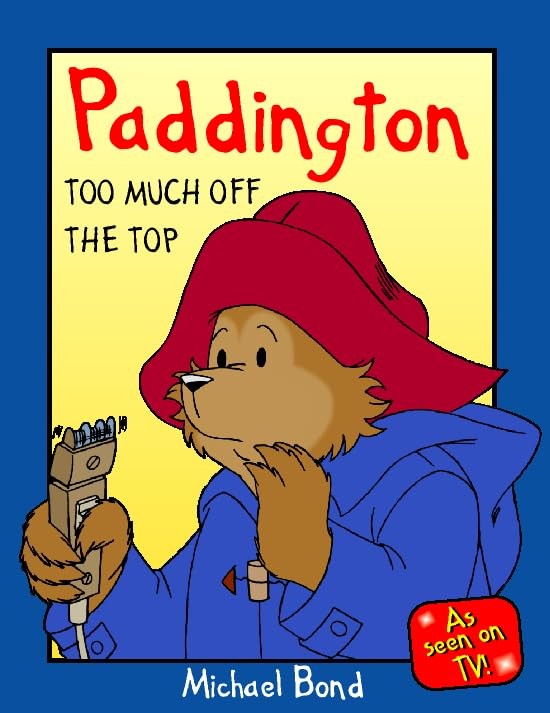 Paddington  Too Much Off the Top