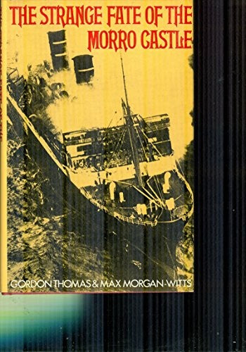 Strange Fate of the "Morro Castle"