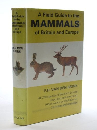 Field Guide to the Mammals of Britain and Europe