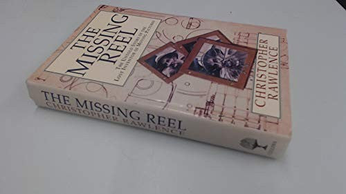 The Missing Reel - The Untold Story of the Lost Inventor of Moving Pictures