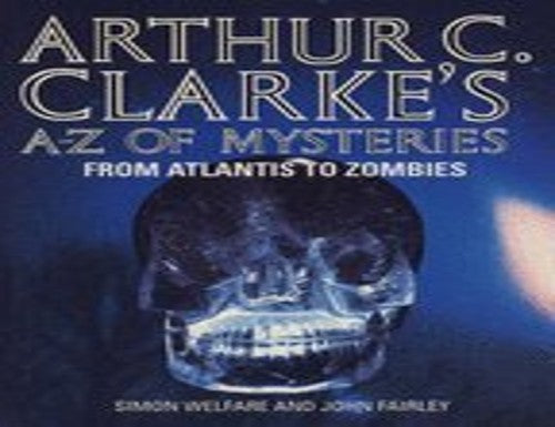 Arthur C Clarkes AZ of Mysteries
