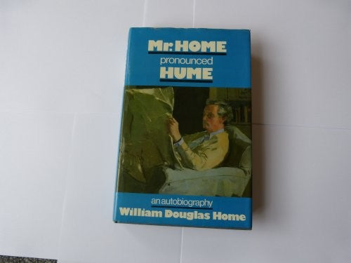 Mr. Home Pronounced Hume